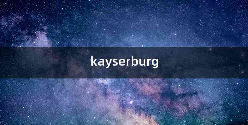 kayserburg